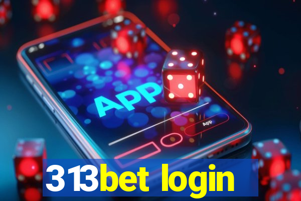 313bet login